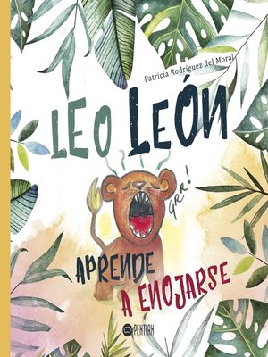 cover image of Leo león aprende a enojarse